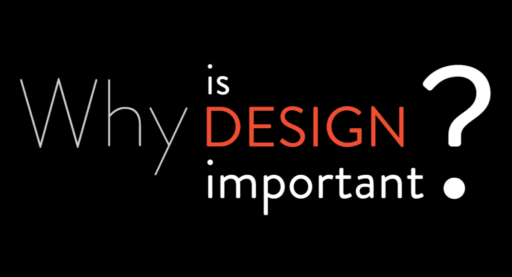 Why Is Design Important Hughes Design Communications